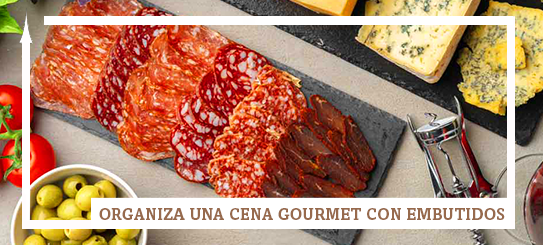 Cómo organizar una cena gourmet con embutidos